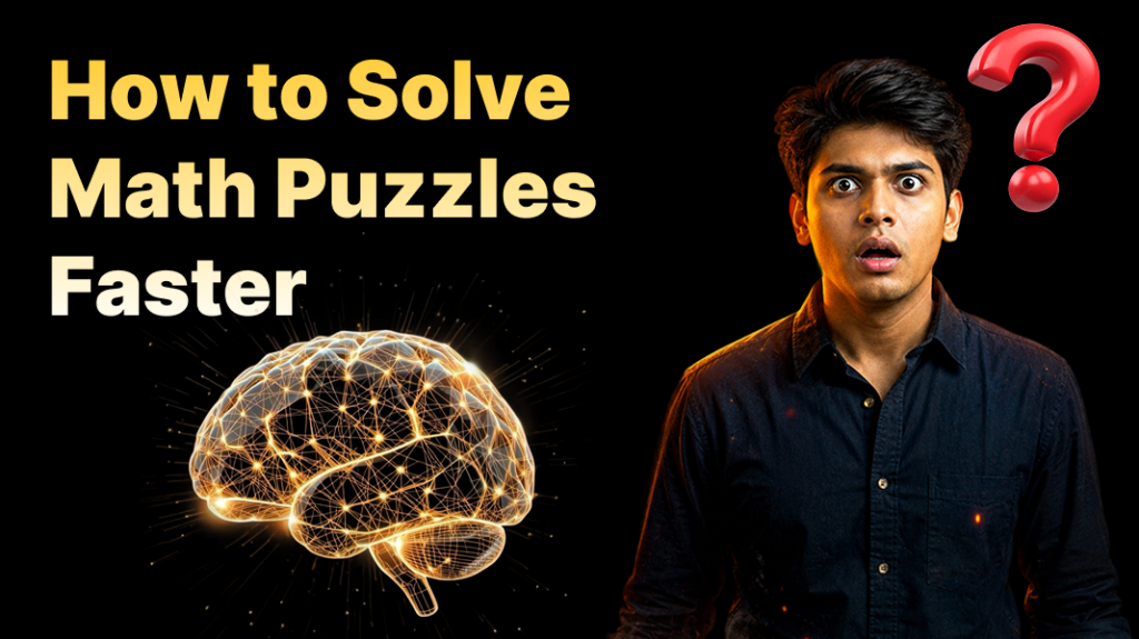 How to Solve Math Puzzles Faster: Simple Tips to Improve Speed and Accuracy