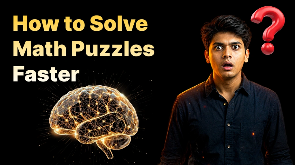 How to Solve Math Puzzles Faster: Simple Tips to Improve Speed and Accuracy