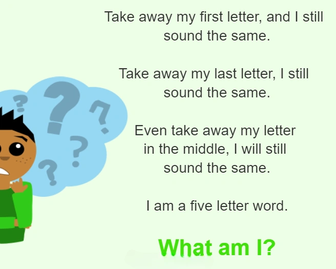I am a five letter word. What am I?