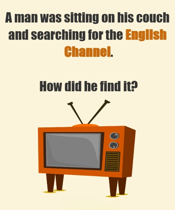 A man was sitting on his couch riddle