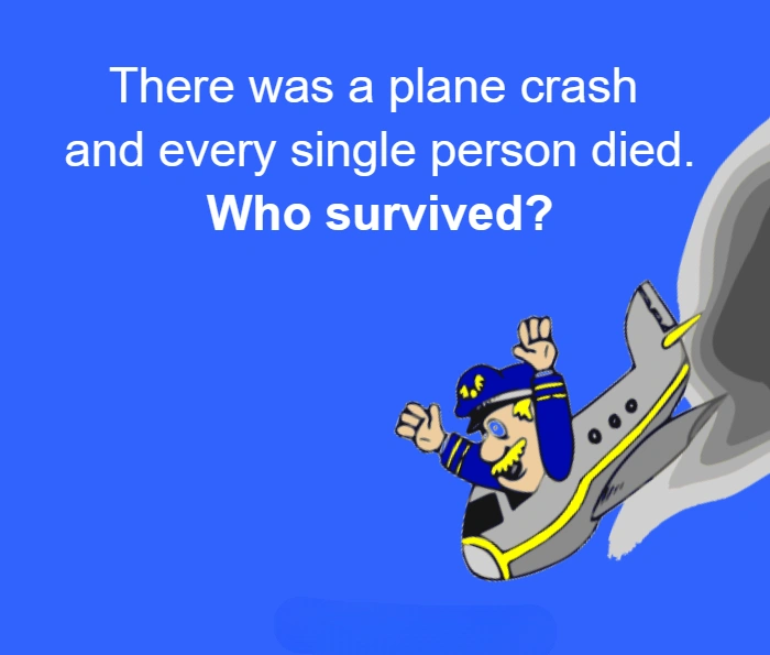 Plane crash riddle