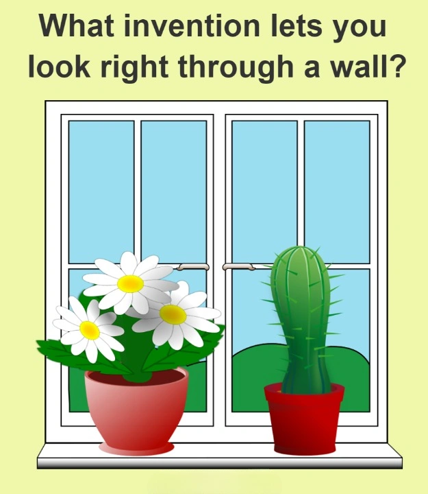 What invention lets you look right through a wall?