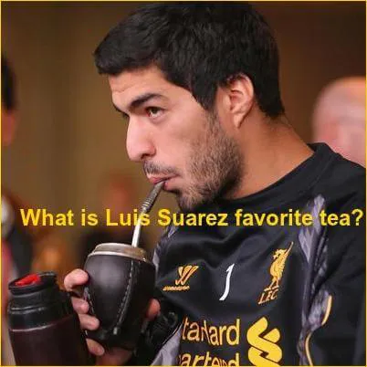 Funny Luis Suarez Tea