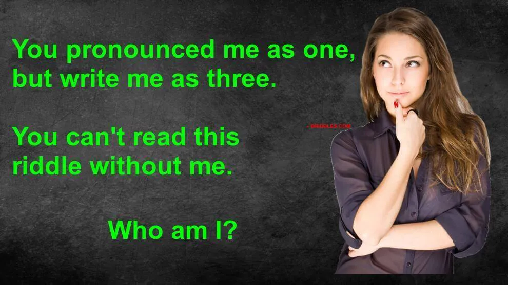 Pronounced One Write Three Riddle